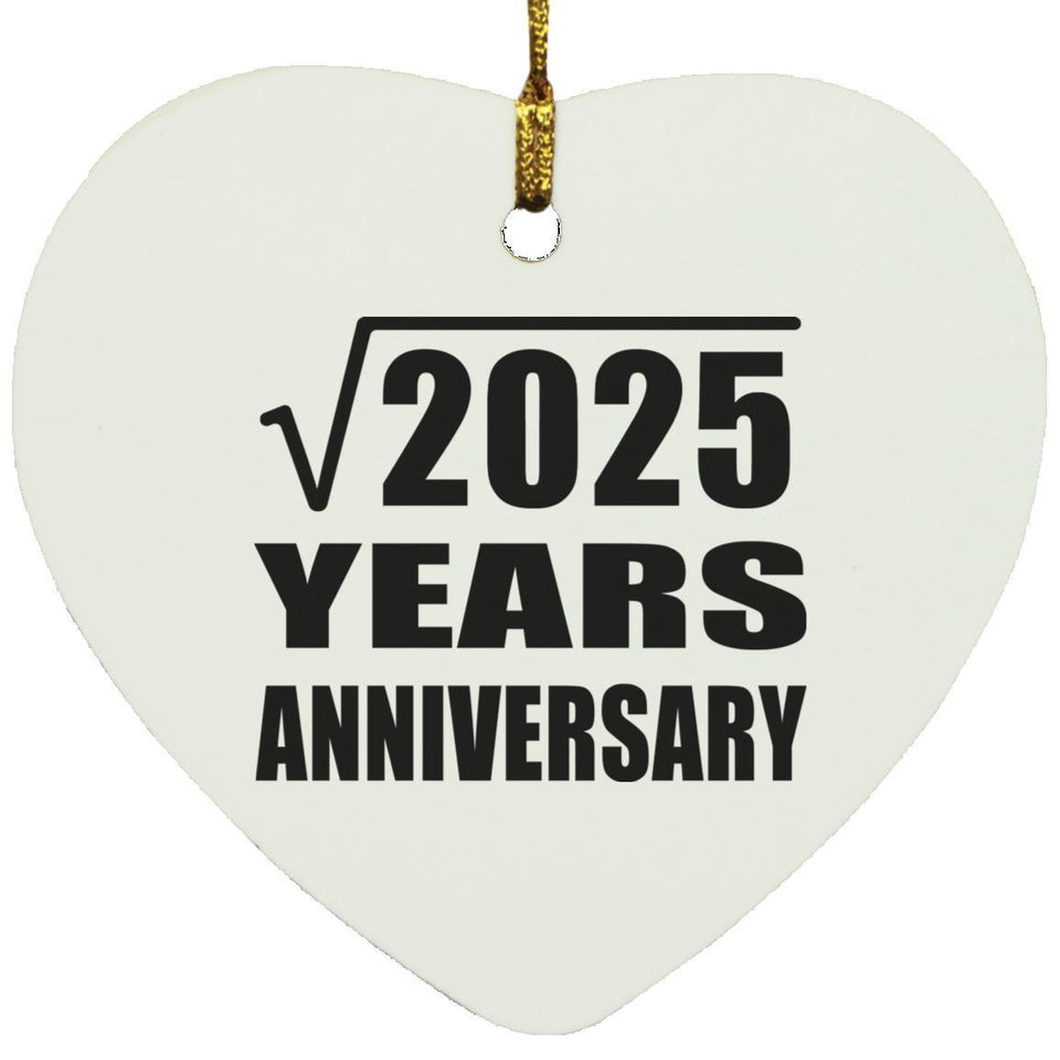 45th Anniversary Square Root of 2025 Years Anniversary - Heart Ornament