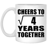 2nd Anniversary Cheers To Square Root of 4 Years Together - 11oz Coffee Mug