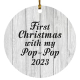 First Christmas With My Pop Pop 2023 - Circle Ornament F