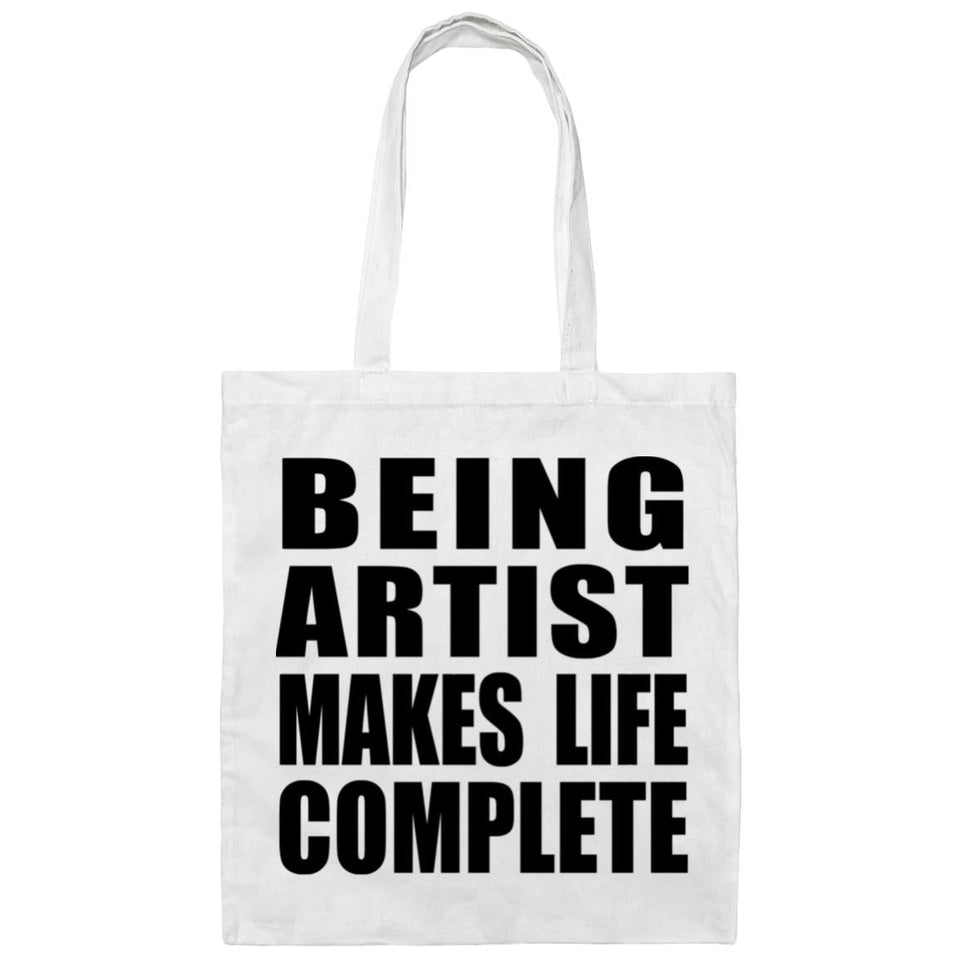Being Artist Makes Life Complete - Tote Bag White