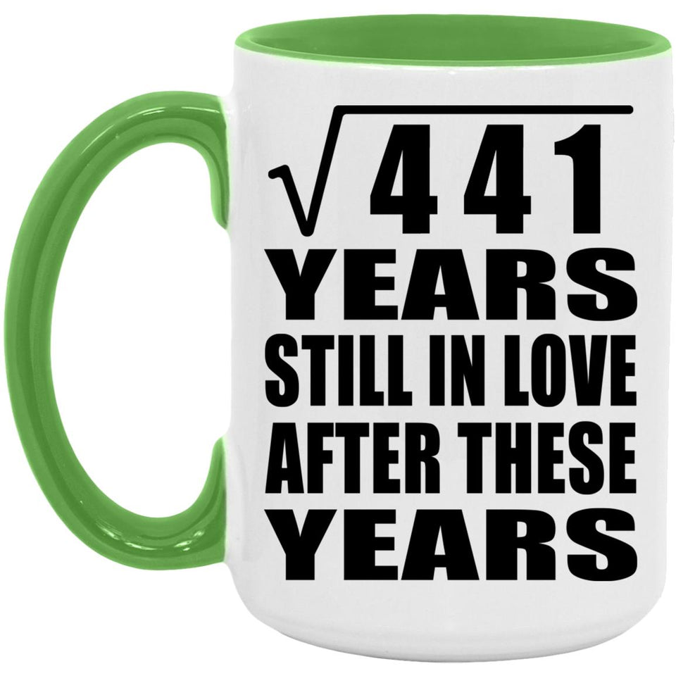 21st Anniversary Square Root of 441 Years Still In Love - 15oz Accent Mug Green
