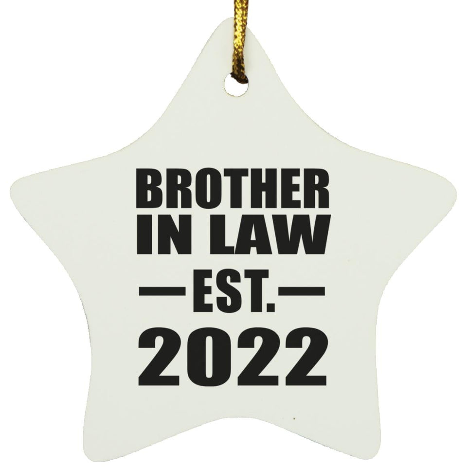 Brother In Law Established EST. 2022 - Star Ornament