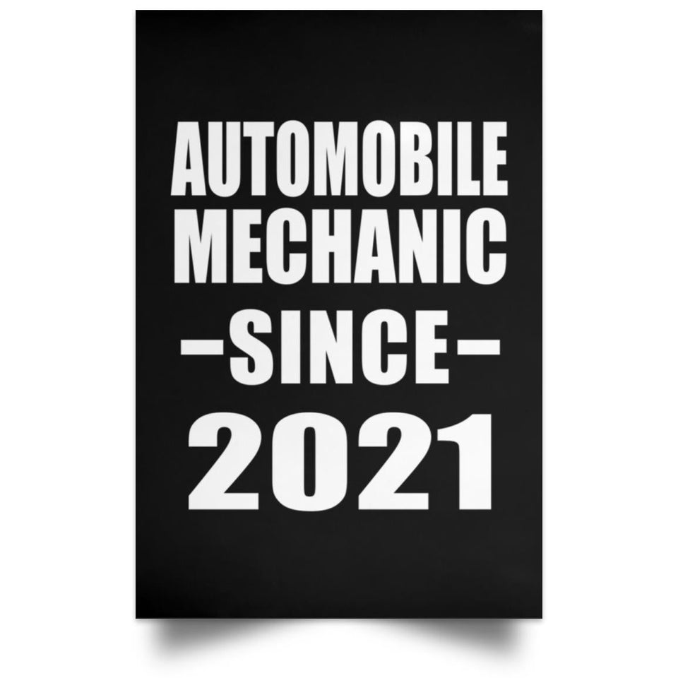 Automobile Mechanic Since 2021 - Poster Portrait
