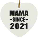 Mama Since 2021 - Heart Ornament