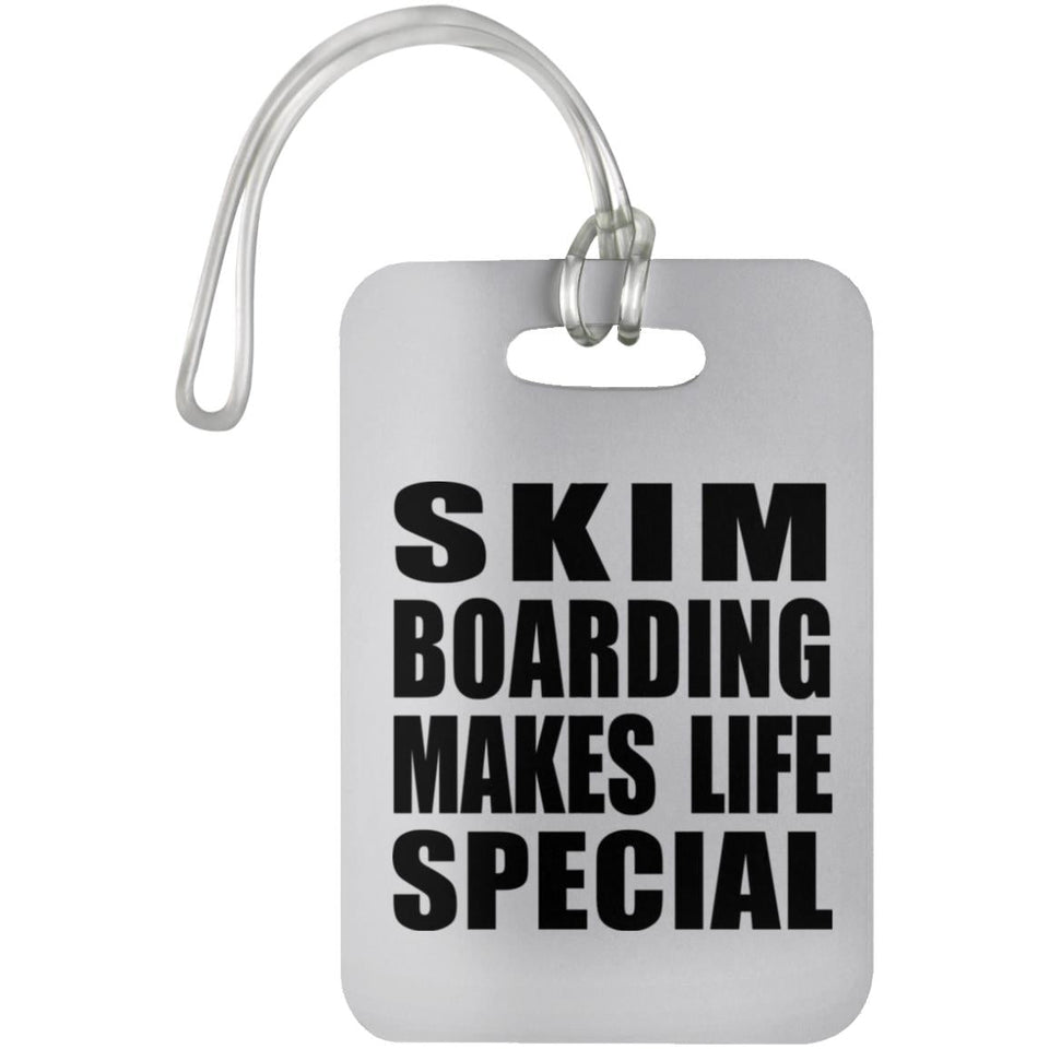 Skim Boarding Makes Life Special - Luggage Bag Tag