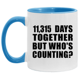 31st Anniversary 11,315 Days Together But Who's Counting - 11oz Accent Mug Blue