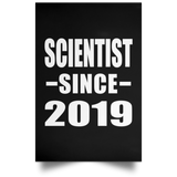 Scientist Since 2019 - Poster Portrait