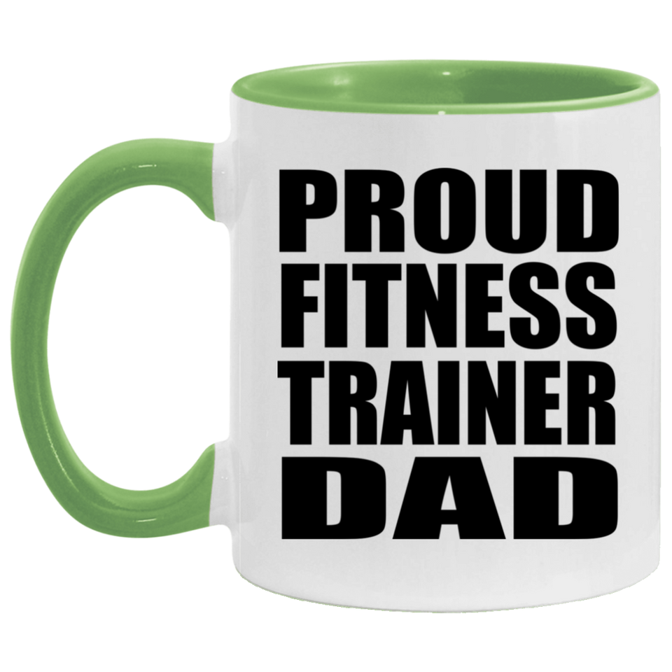 Proud Fitness Trainer Dad - 11oz Accent Mug Green
