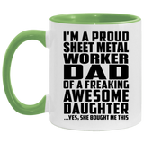 Proud Sheet Metal Worker Dad Of Awesome Daughter - 11oz Accent Mug Green