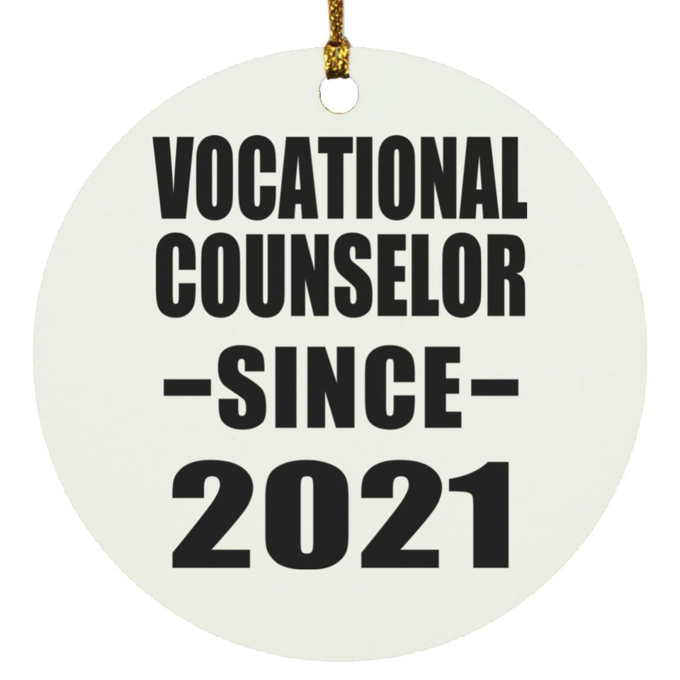 Vocational Counselor Since 2021 - Circle Ornament