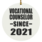 Vocational Counselor Since 2021 - Circle Ornament