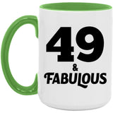 49th Birthday 49 & Fabulous - 15oz Accent Mug Green