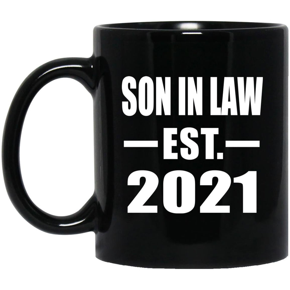 Son In Law Established EST. 2021 - 11oz Coffee Mug Black
