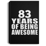 83rd Birthday 83 Years Of Being Awesome - Canvas Portrait