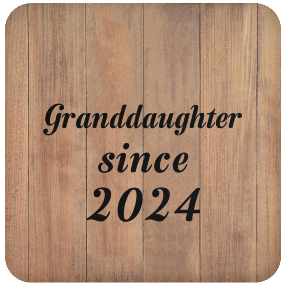 Granddaughter Since 2024 - Drink Coaster C