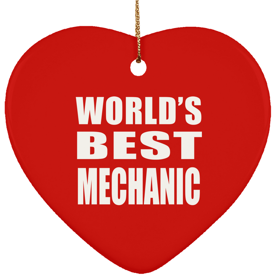 World's Best Mechanic - Heart Ornament