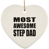 Most Awesome Step Dad - Heart Ornament