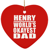Henry World's Okayest Dad - Heart Ornament