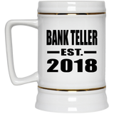 Bank Teller Established EST. 2018 - Beer Stein