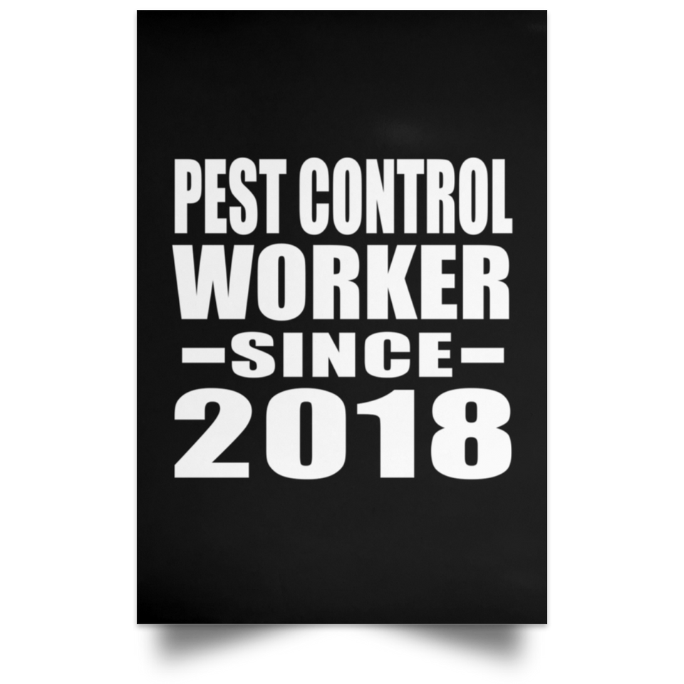 Pest Control Worker Since 2018 - Poster Portrait