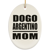 Dogo Argentino Mom - Oval Ornament