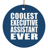 Coolest Executive Assistant Ever - Circle Ornament