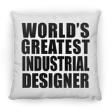 World's Greatest Industrial Designer - Throw Pillow