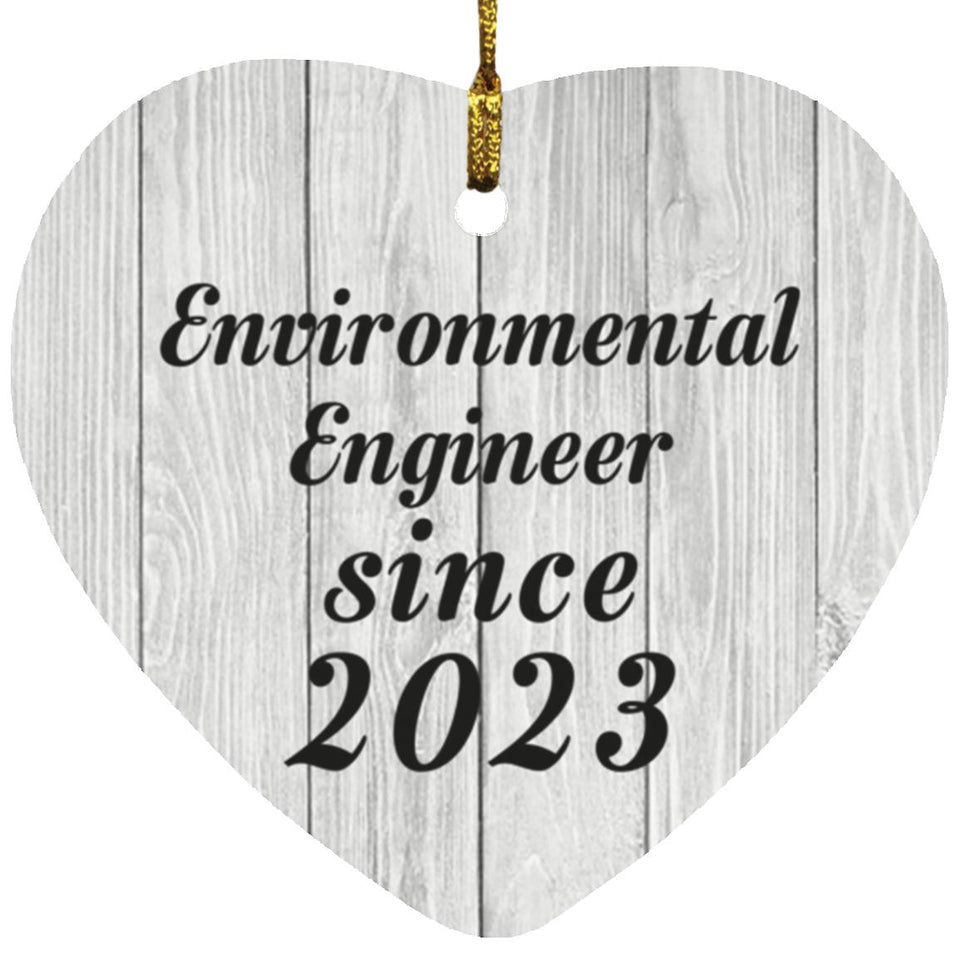 Environmental Engineer Since 2023 - Heart Ornament F