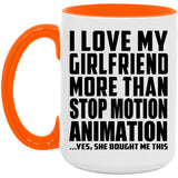 I Love My Girlfriend More Than Stop Motion Animation - 15oz Accent Mug Orange