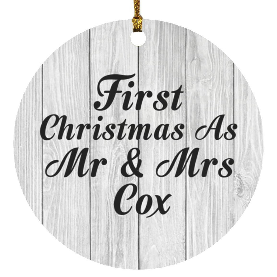 First Christmas As Mr & Mrs Cox - Circle Ornament F