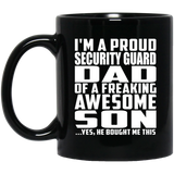 Proud Security Guard Dad Of Awesome Son - 11 Oz Coffee Mug Black