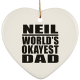 Neil World's Okayest Dad - Heart Ornament