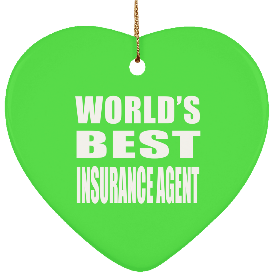 World's Best Insurance Agent - Heart Ornament