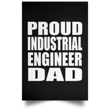 Proud Industrial Engineer Dad - Poster Portrait