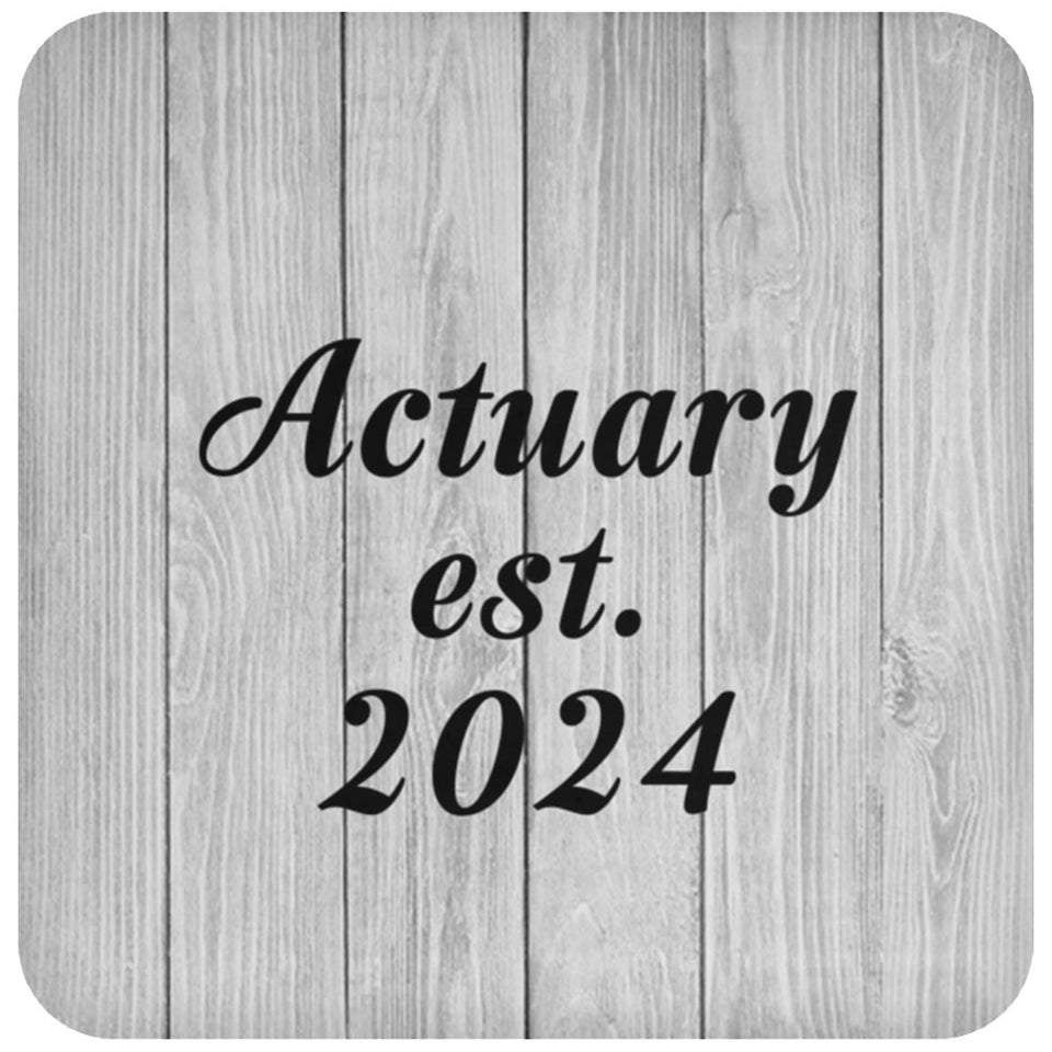 Actuary Established Est. 2024 - Drink Coaster F
