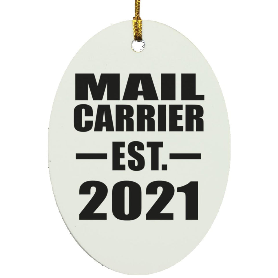 Mail Carrier Established EST. 2021 - Oval Ornament