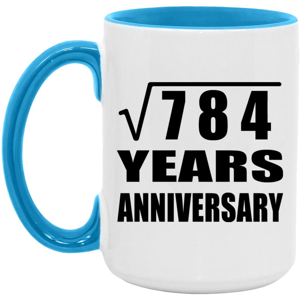28th Anniversary Square Root of 784 Years Anniversary - 15oz Accent Mug Blue