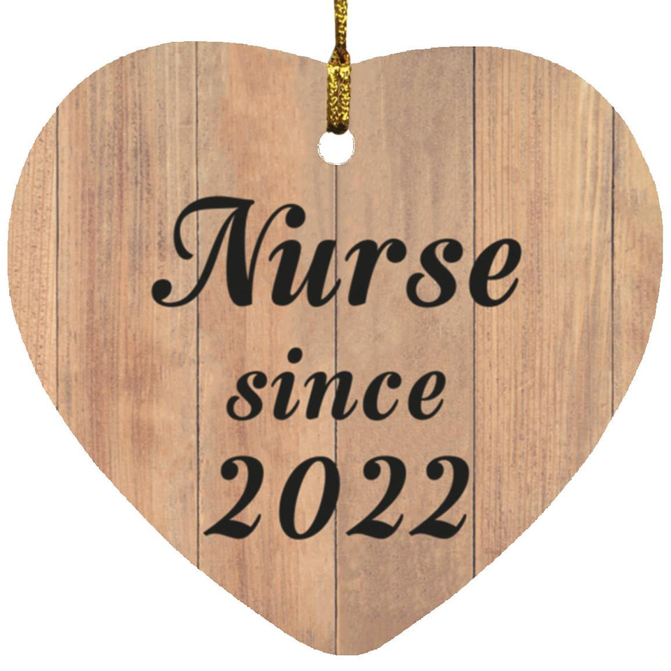 Nurse Since 2022 - Heart Ornament C