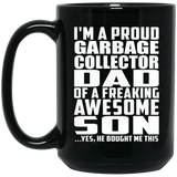 Proud Garbage Collector Dad Of Awesome Son - 15 Oz Coffee Mug Black