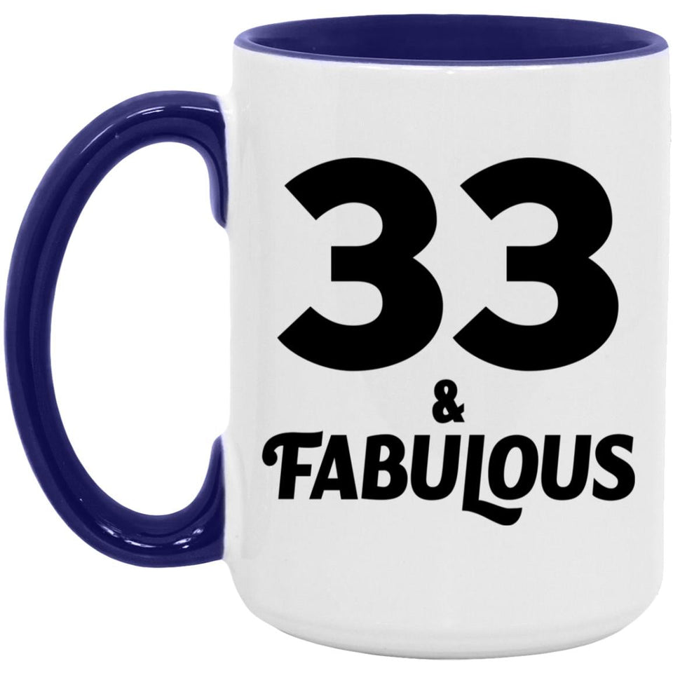 33rd Birthday 33 & Fabulous - 15oz Accent Mug Purple