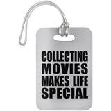 Collecting Movies Makes Life Special - Luggage Bag Tag