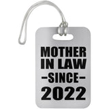 Mother In Law Since 2022 - Luggage Bag Tag