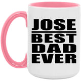Jose Best Dad Ever - 15oz Accent Mug Pink