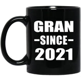 Gran Since 2021 - 11oz Coffee Mug Black