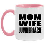 Mom Wife Lumberjack - 11oz Accent Mug Pink