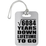 78th Anniversary Square Root of 6084 Years Lifetime To Go - Luggage Bag Tag