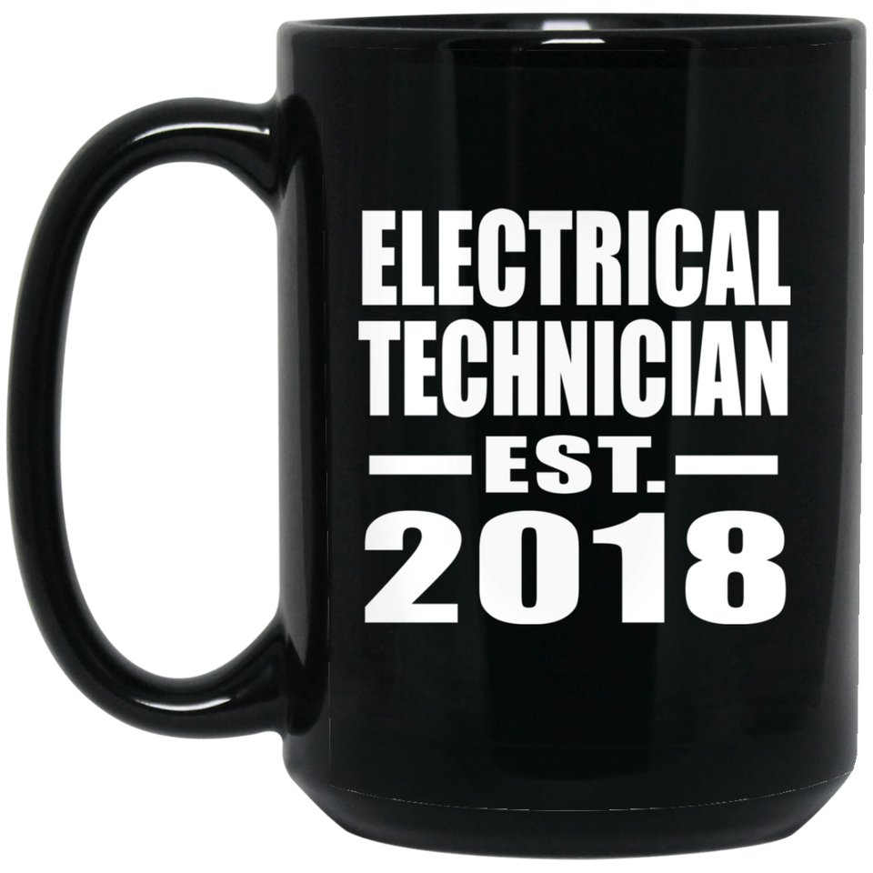 Electrical Technician Established EST. 2018 - 15 Oz Coffee Mug Black