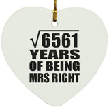 81st Anniversary Square Root of 6561 Years of Being Mrs Right - Heart Ornament