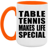 Table Tennis Makes Life Special - 15oz Accent Mug Orange