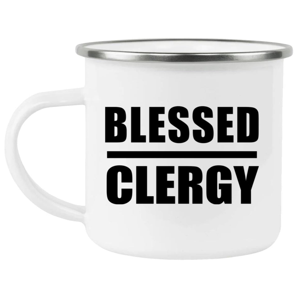 Blessed Clergy - 12oz Camping Mug